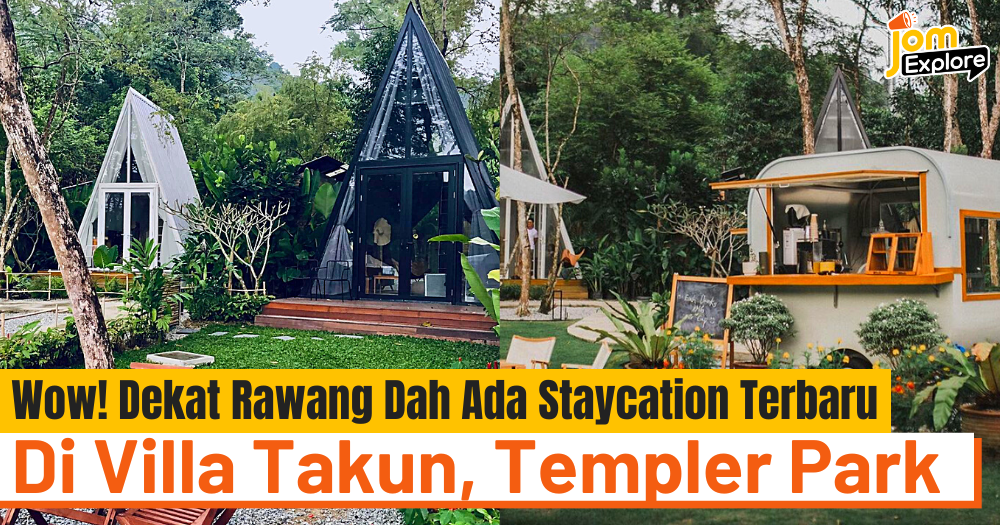 Villa Takun Rawang Glamping Baru di Tengah Hutan Simpan Templer Park