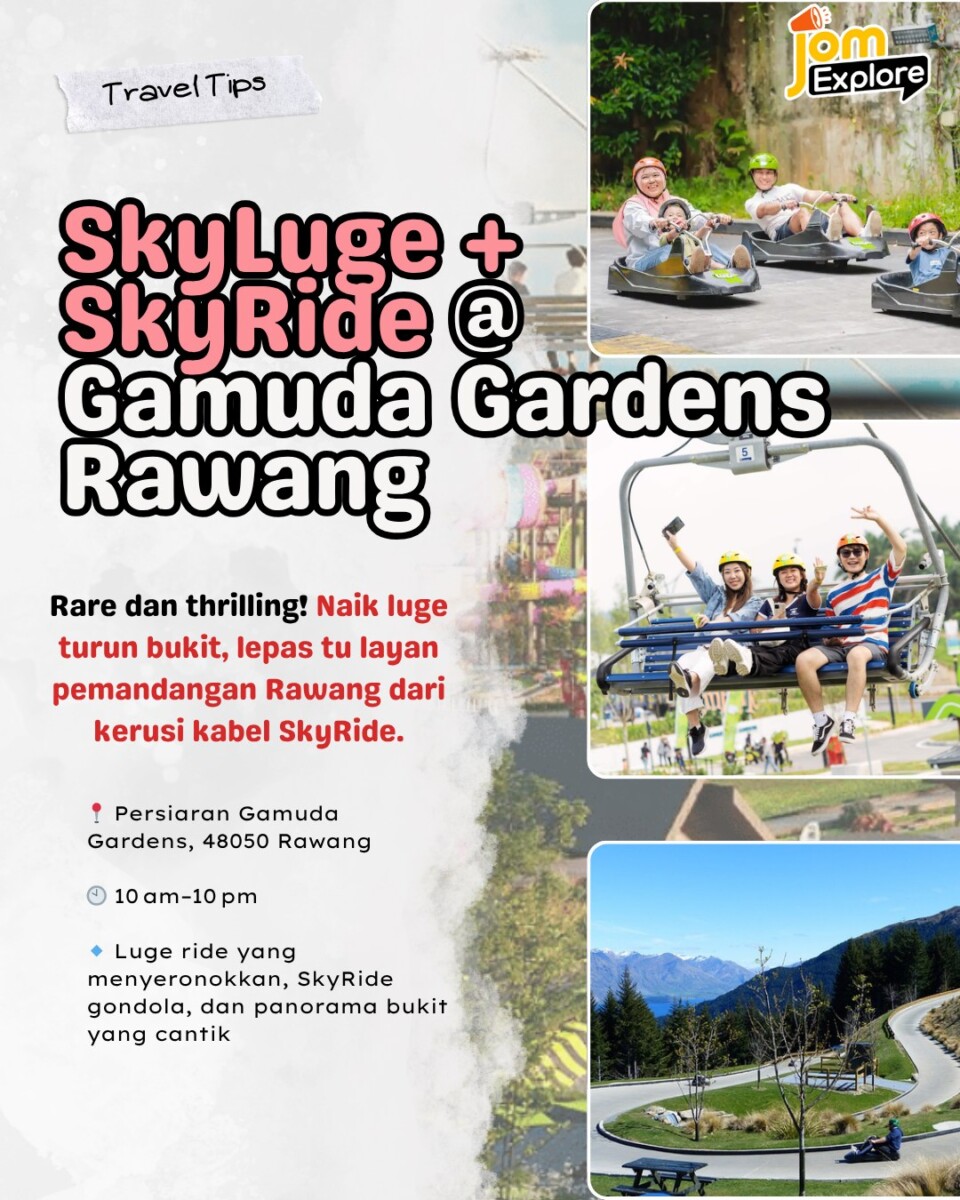 SkyLuge & SkyRide di Gamuda Gardens, Rawang, untuk aktiviti luar "rare" dengan keluarga!
