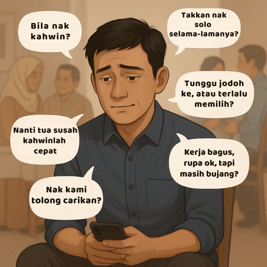 Tekanan daripada keluarga dan masyarakat sering menjadi beban emosi kepada individu yang belum berkahwin.